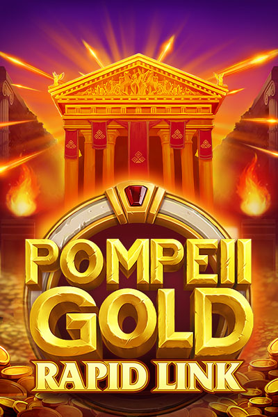 Pompeii Gold: Rapid Link